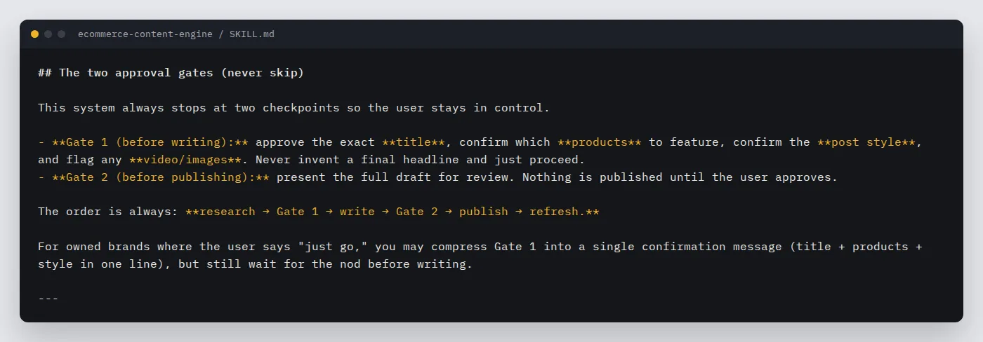 The two approval gates section of a real skill file, showing that nothing is published until the user approves